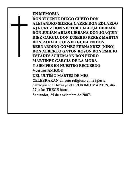 DON VICENTE DIEGO CUETO DON ALEJANDRO SIERRA CARRE DON EDUARDO AJA CRUZ DON VICTOR CALLEJA HERRAN