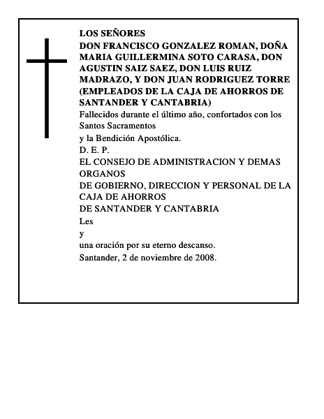 DON FRANCISCO GONZALEZ ROMAN, DOÑA MARIA GUILLERMINA SOTO CARASA, DON AGUSTIN SAIZ SAEZ