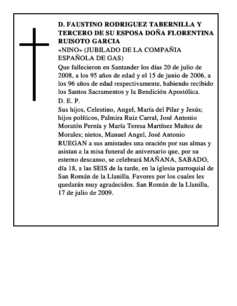 D. FAUSTINO RODRIGUEZ TABERNILLA Y TERCERO DE SU ESPOSA DOÑA FLORENTINA RUISOTO GARCIA
