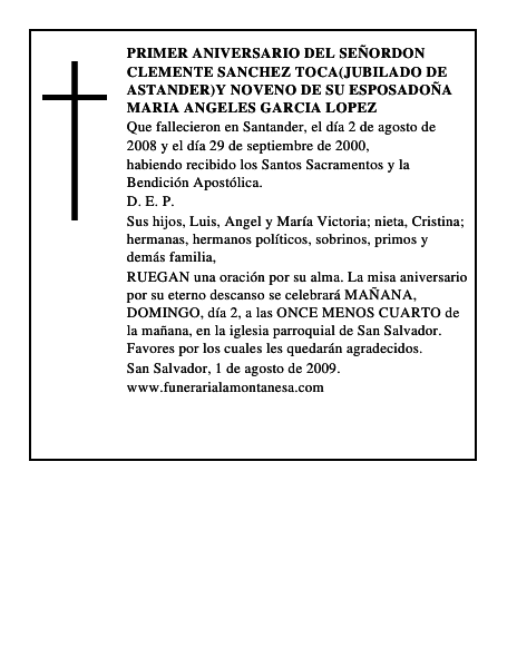 Primer aniversario del señorDON CLEMENTE SANCHEZ TOCA(Jubilado de Astander)Y noveno de su