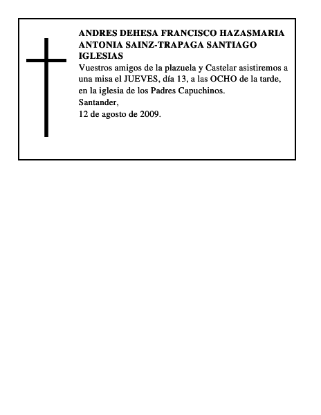 ANDRES DEHESA FRANCISCO HAZASMARIA ANTONIA SAINZ-TRAPAGA SANTIAGO IGLESIAS