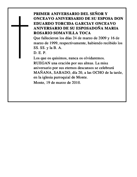 PRIMER ANIVERSARIO DEL SEÑOR Y ONCEAVO ANIVERSARIO DE SU ESPOSA DON EDUARDO TORCIDA GARCI