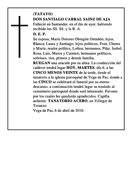 DON SANTIAGO CARRAL SAINZ DE AJA