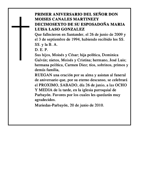 PRIMER ANIVERSARIO DEL SEÑOR DON MOISES CANALES MARTINEZY DECIMOSEXTO DE SU ESPOSADOÑ