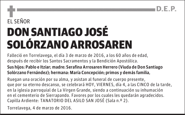 DON SANTIAGO JOSÉ SOLORZANO ARROSAREN