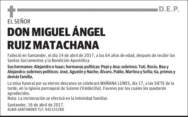 DON MIGUEL ÁNGEL RUIZ MATACHANA