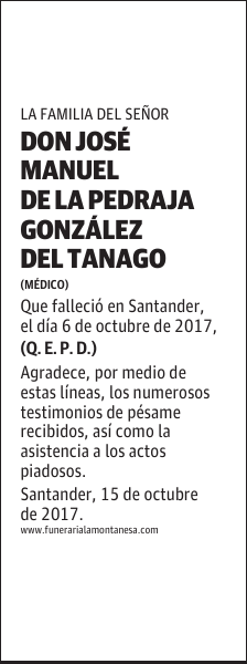 DON JOSÉ MANUEL DE LA PEDRAJA GONZÁLEZ DEL TANAGO