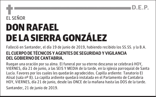 DON RAFAEL DE LA SIERRA GONZÁLEZ