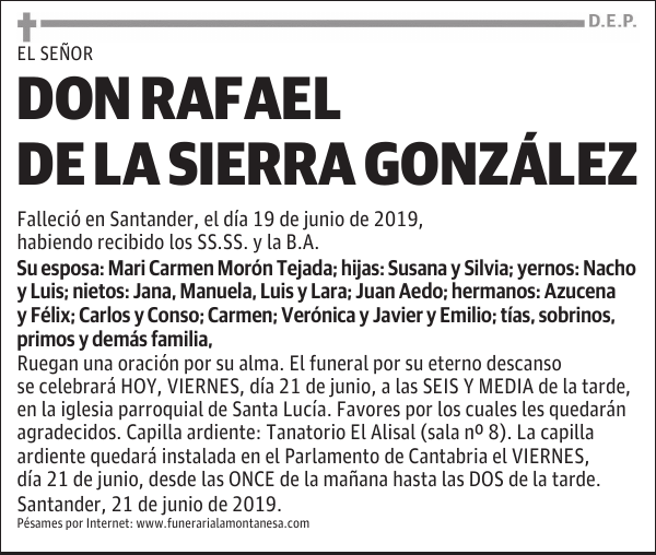 DON RAFAEL DE LA SIERRA GONZÁLEZ