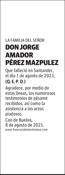 DON JORGE AMADOR PÉREZ MAZPULEZ