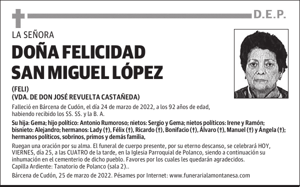 DOÑA FELICIDAD SAN MIGUEL LÓPEZ