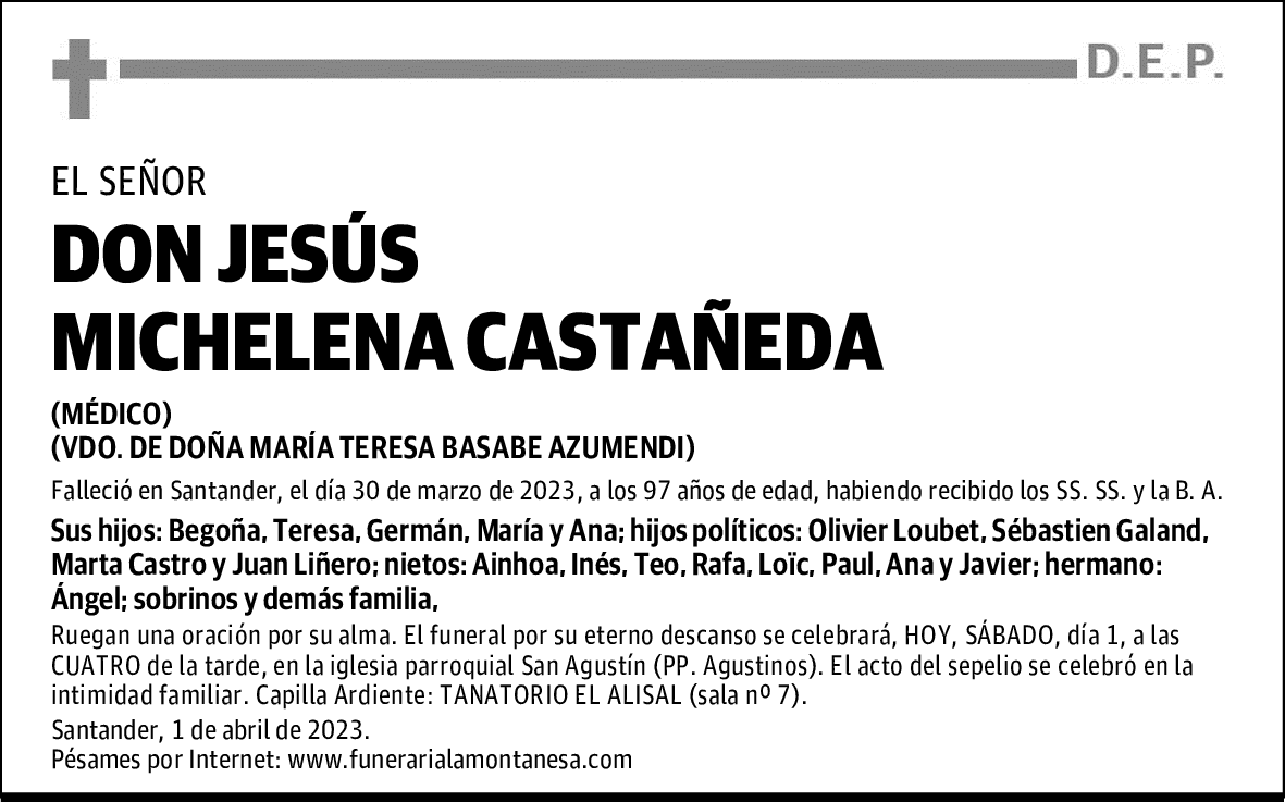 DON JESÚS MICHELENA CASTAÑEDA