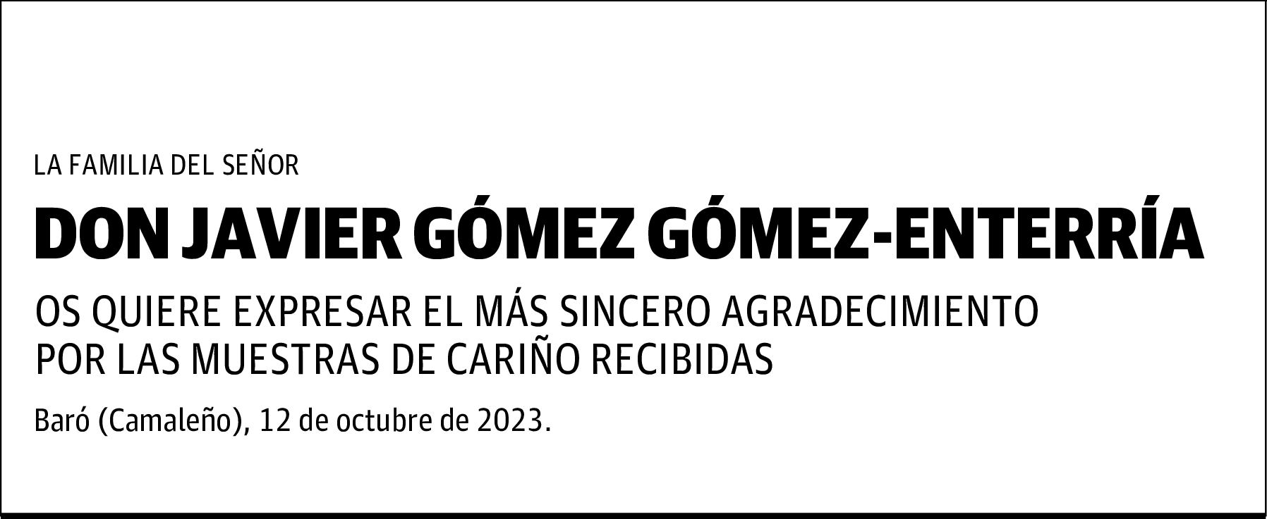 DON JAVIER GÓMEZ GÓMEZ-ENTERRÍA