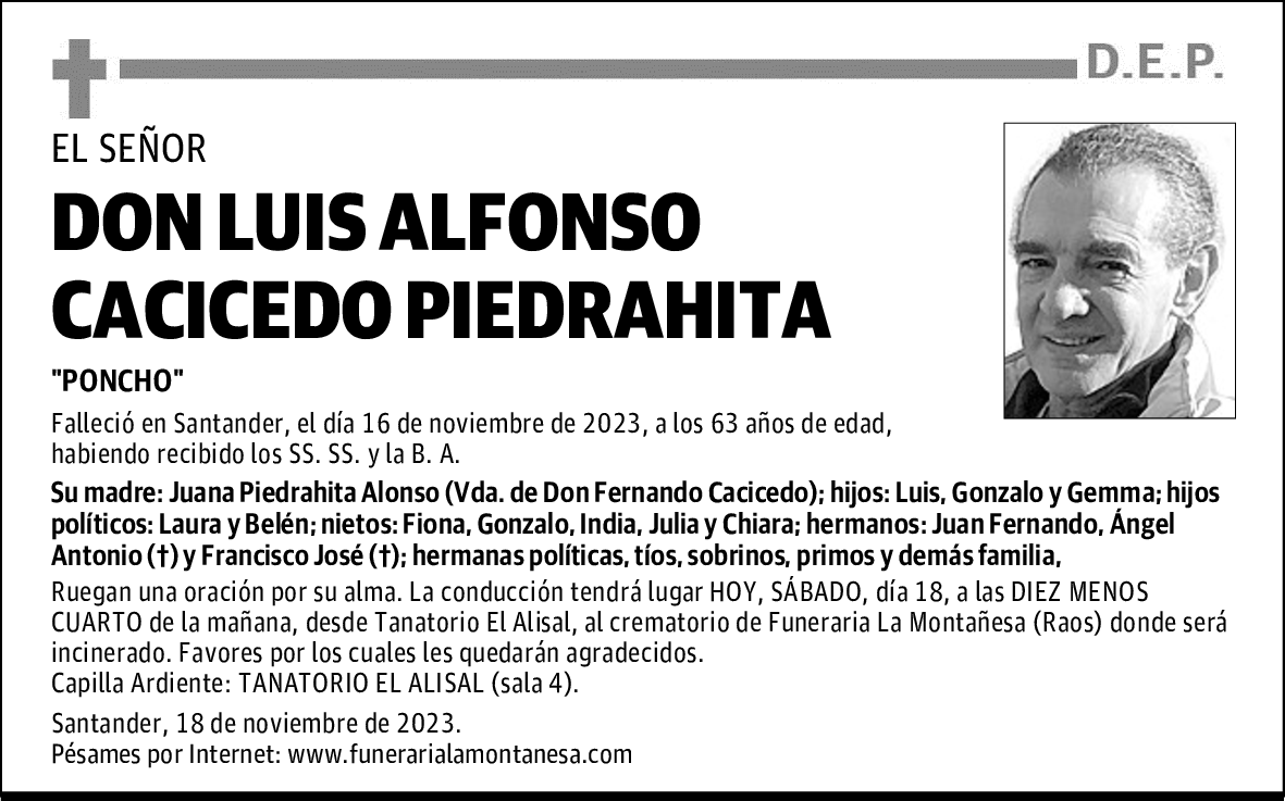 DON LUIS ALFONSO CACICEDO PIEDRAHITA