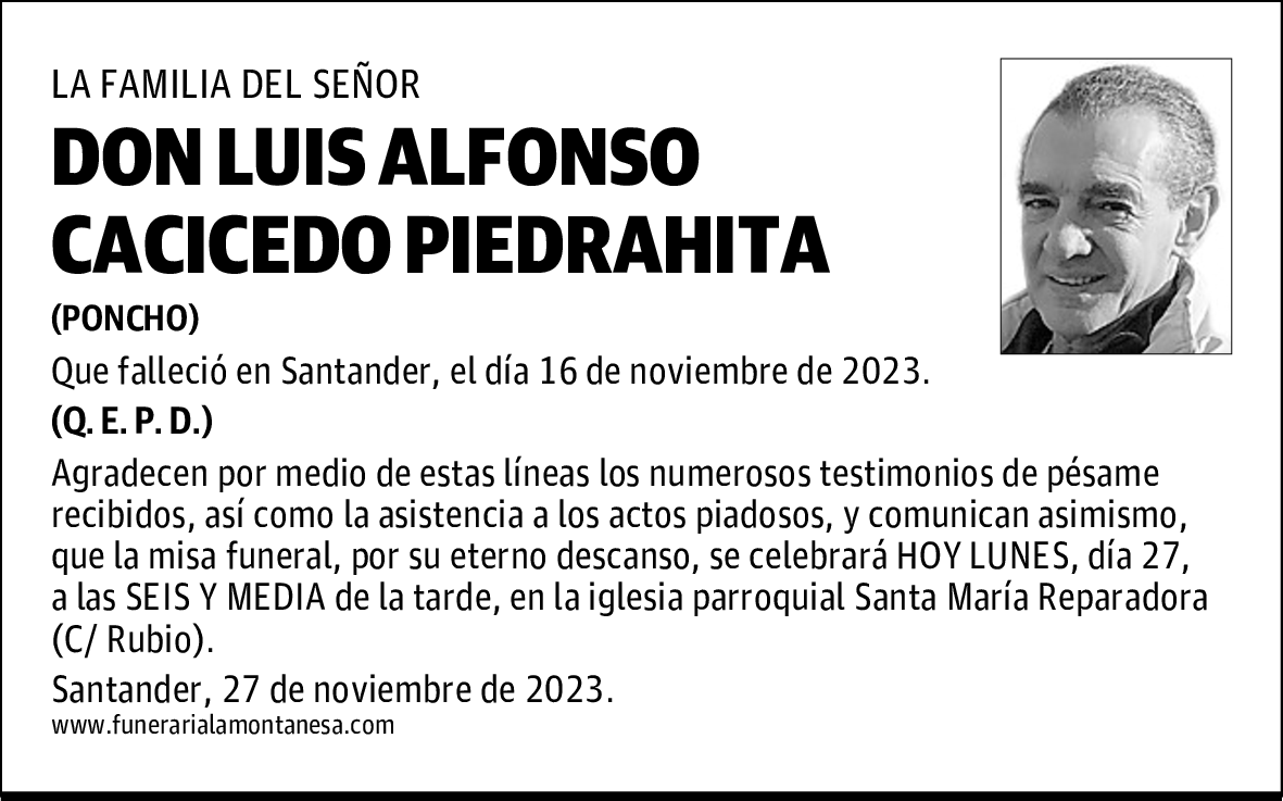 DON LUIS ALFONSO CACICEDO PIEDRAHITA