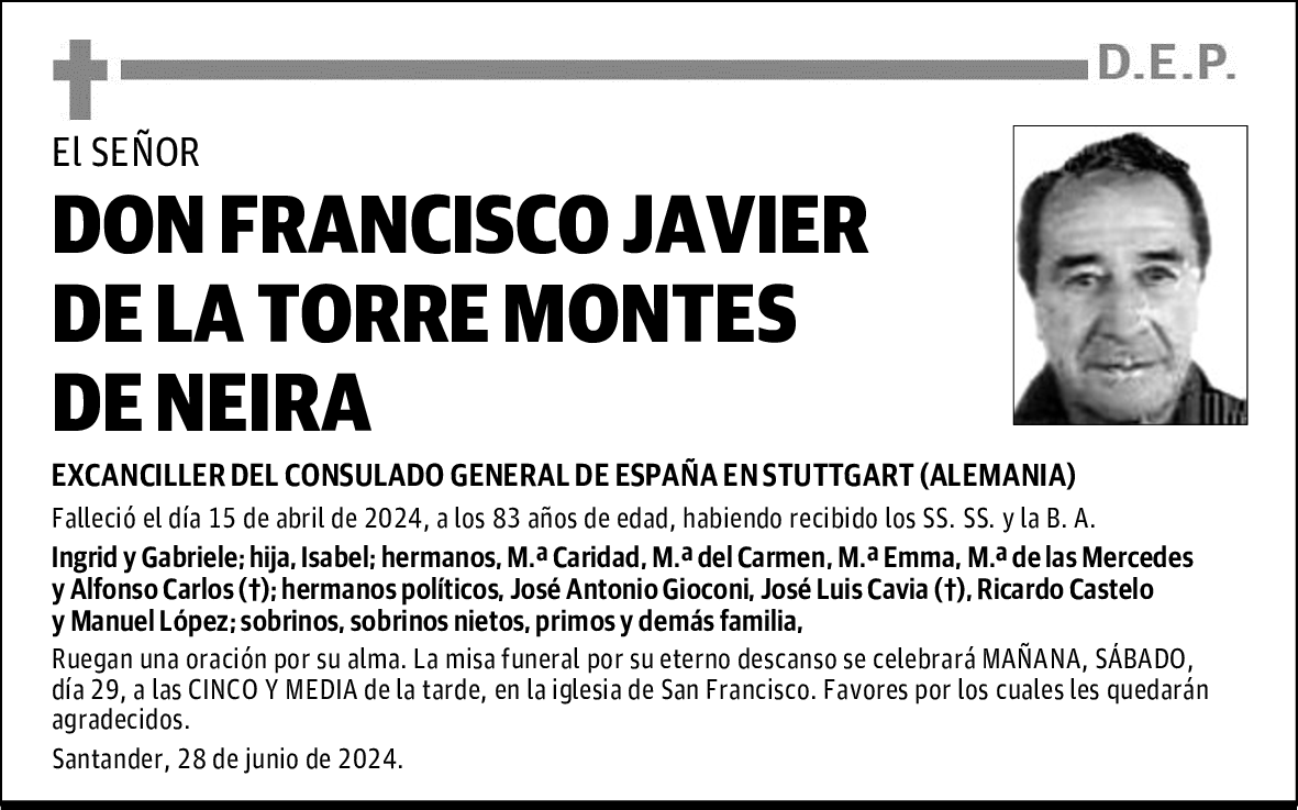 DON FRANCISCO JAVIER DE LA TORRE MONTES DE NEIRA