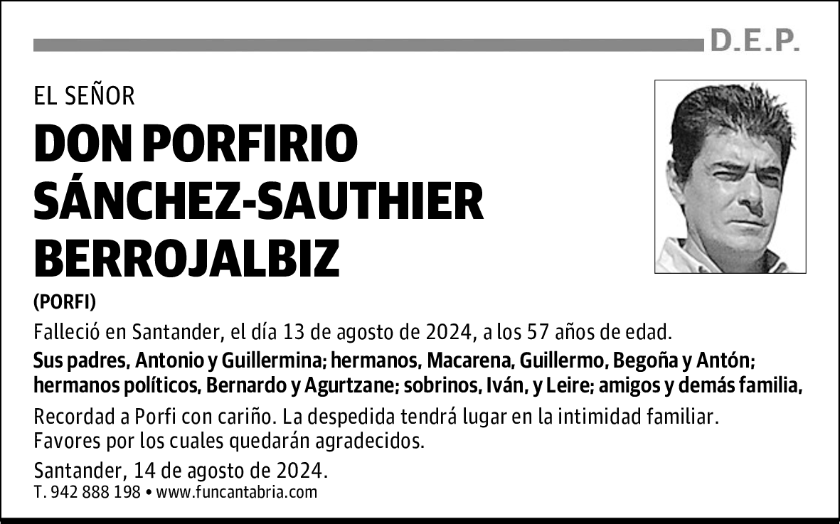 DON PORFIRIO SÁNCHEZ-SAUTHIER BERROJALBIZ