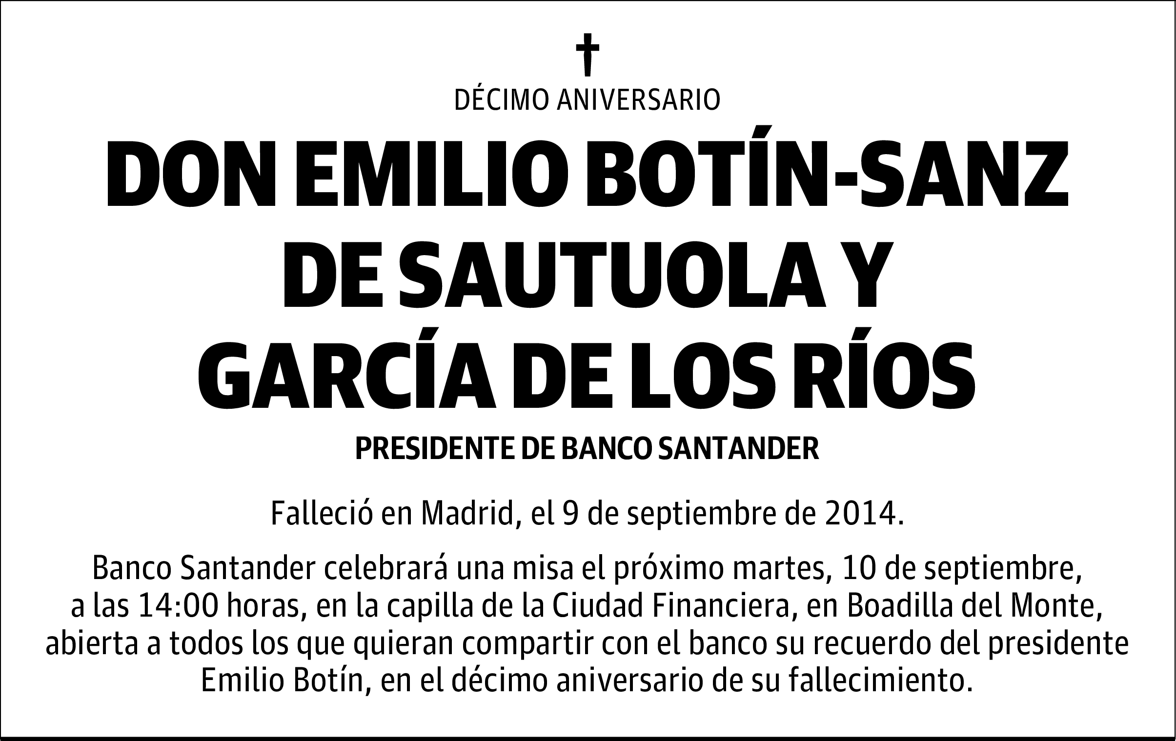 DON EMILIO BOTÍN-SANZ DE SAUTUOLA Y GARCÍA DE LOS RÍOS