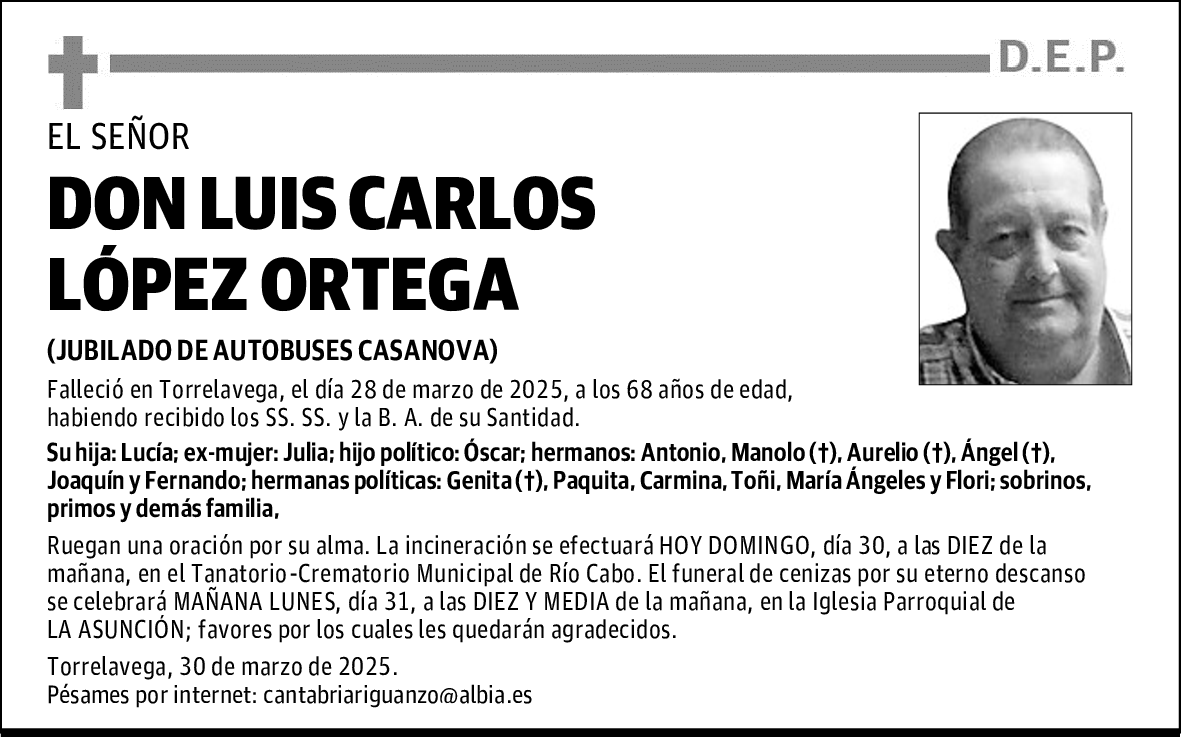 DON LUIS CARLOS LÓPEZ ORTEGA